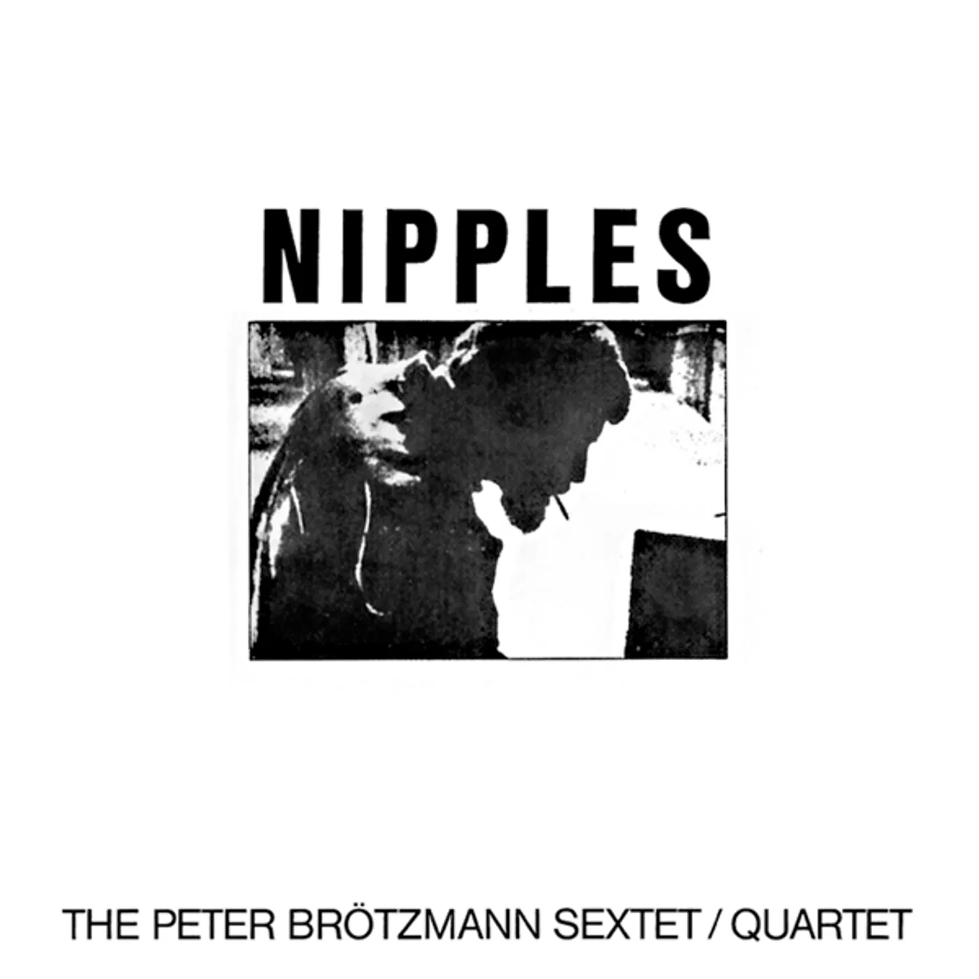 Peter Brötzmann Nipples Vinyl Record