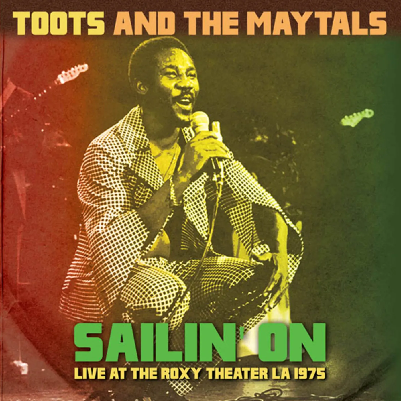 Toots & The Maytals SAILIN ON: LIVE AT THE ROXY THEATER LA 1975 CD
