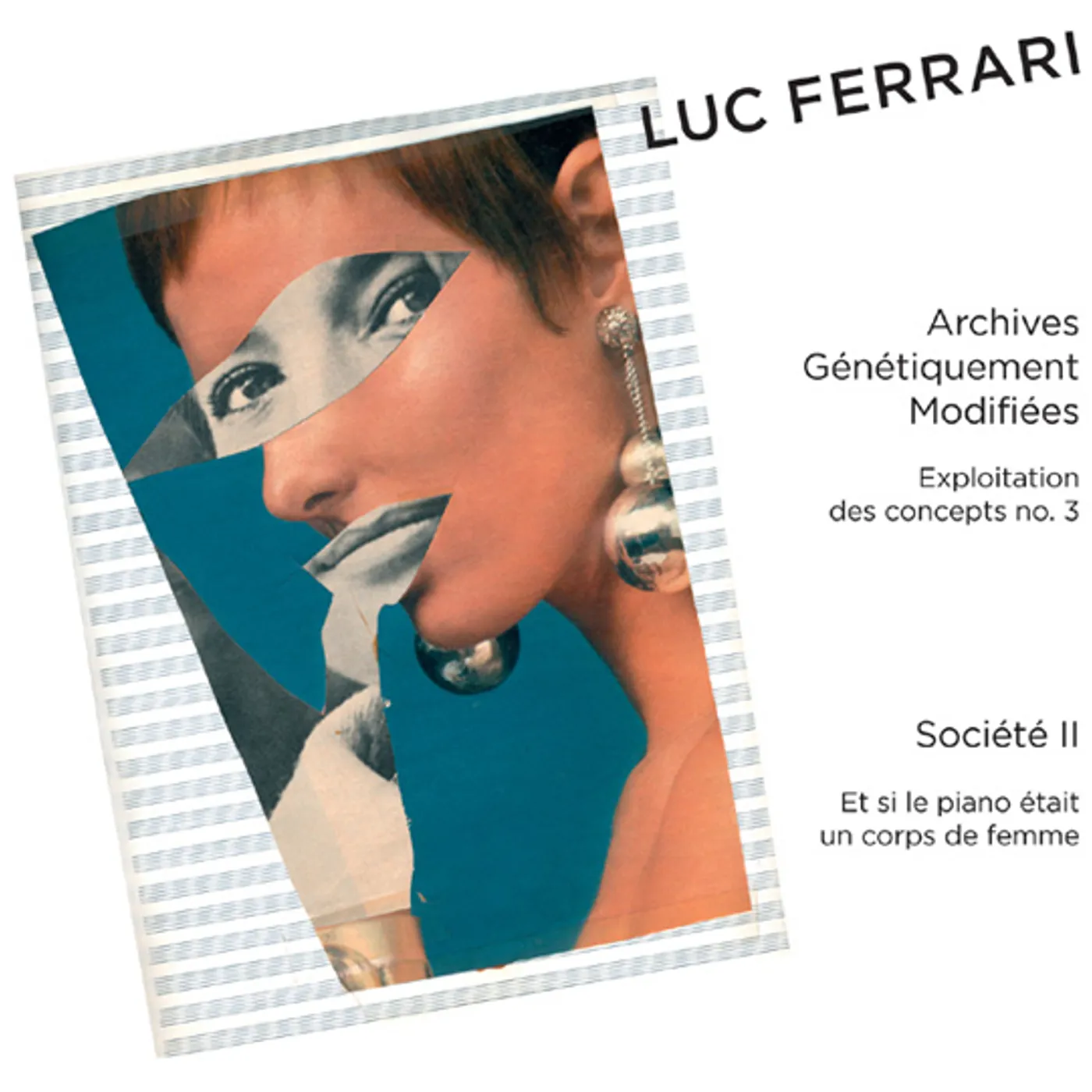 Luc Ferrari ARCHIVES GENETIQUEMENT MODIFIEES / SOCIETE II CD