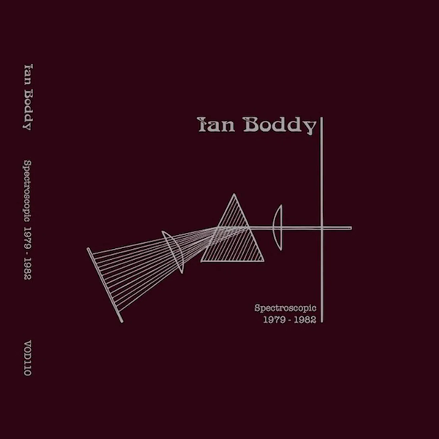 Ian Boddy Spectroscopic 1979-1982 Vinyl Record