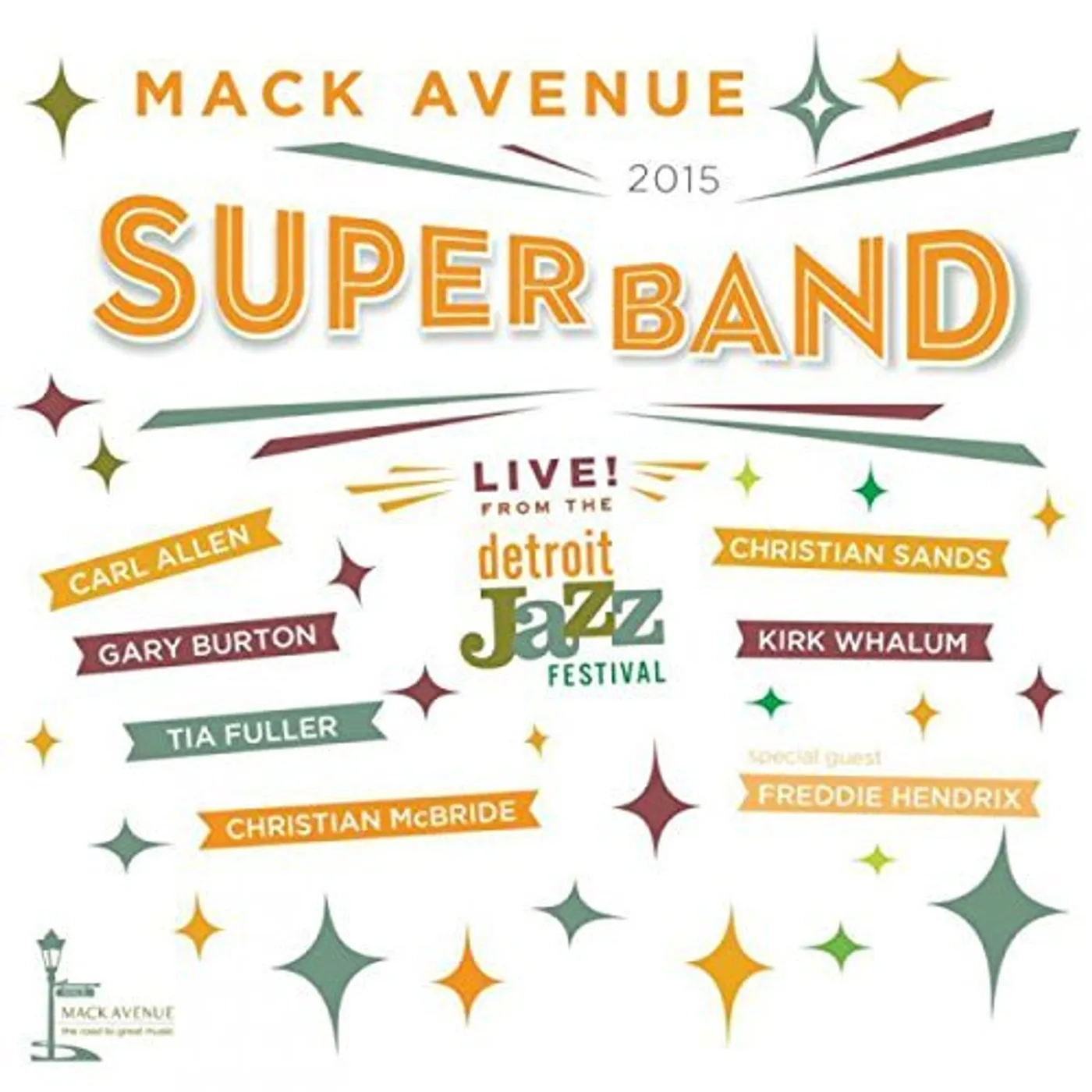 Mack Avenue SuperBand LIVE FROM THE DETROIT JAZZ FESTIVAL - 2015 CD