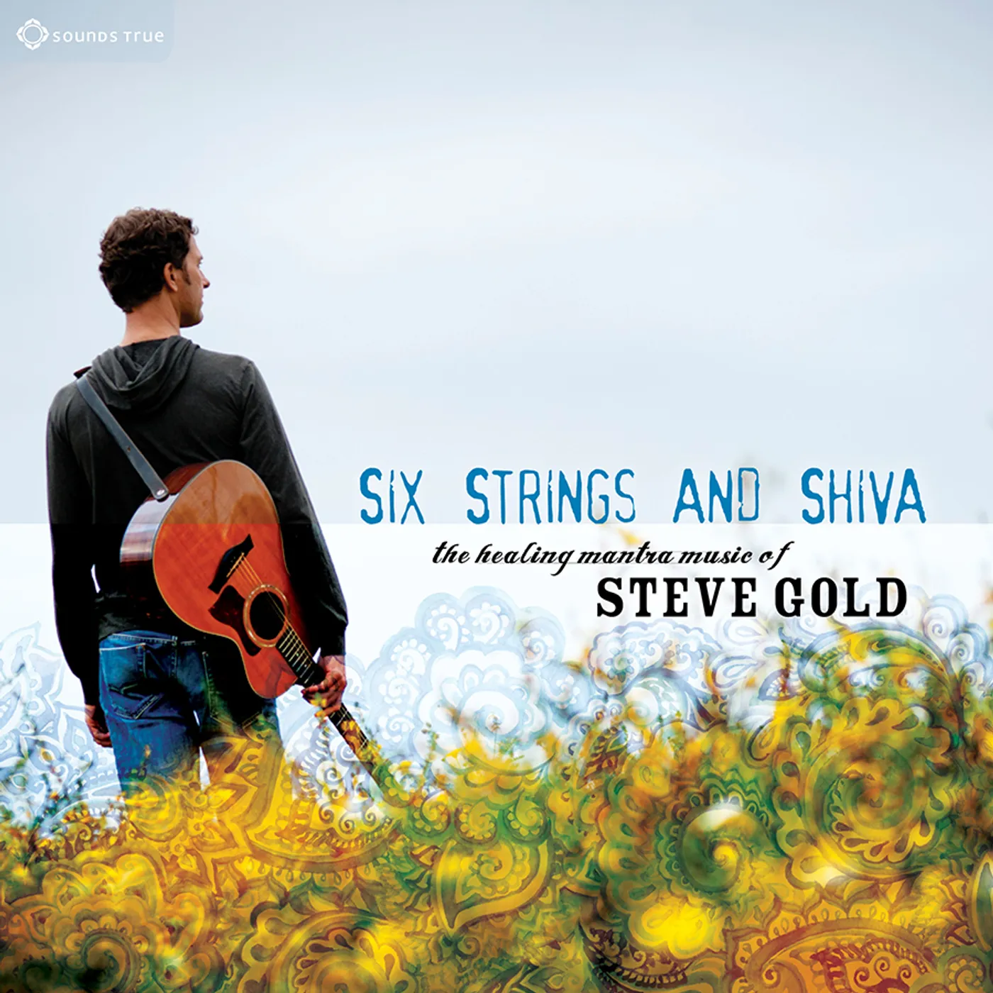 Steve Gold SIX STRINGS & SHIVA CD