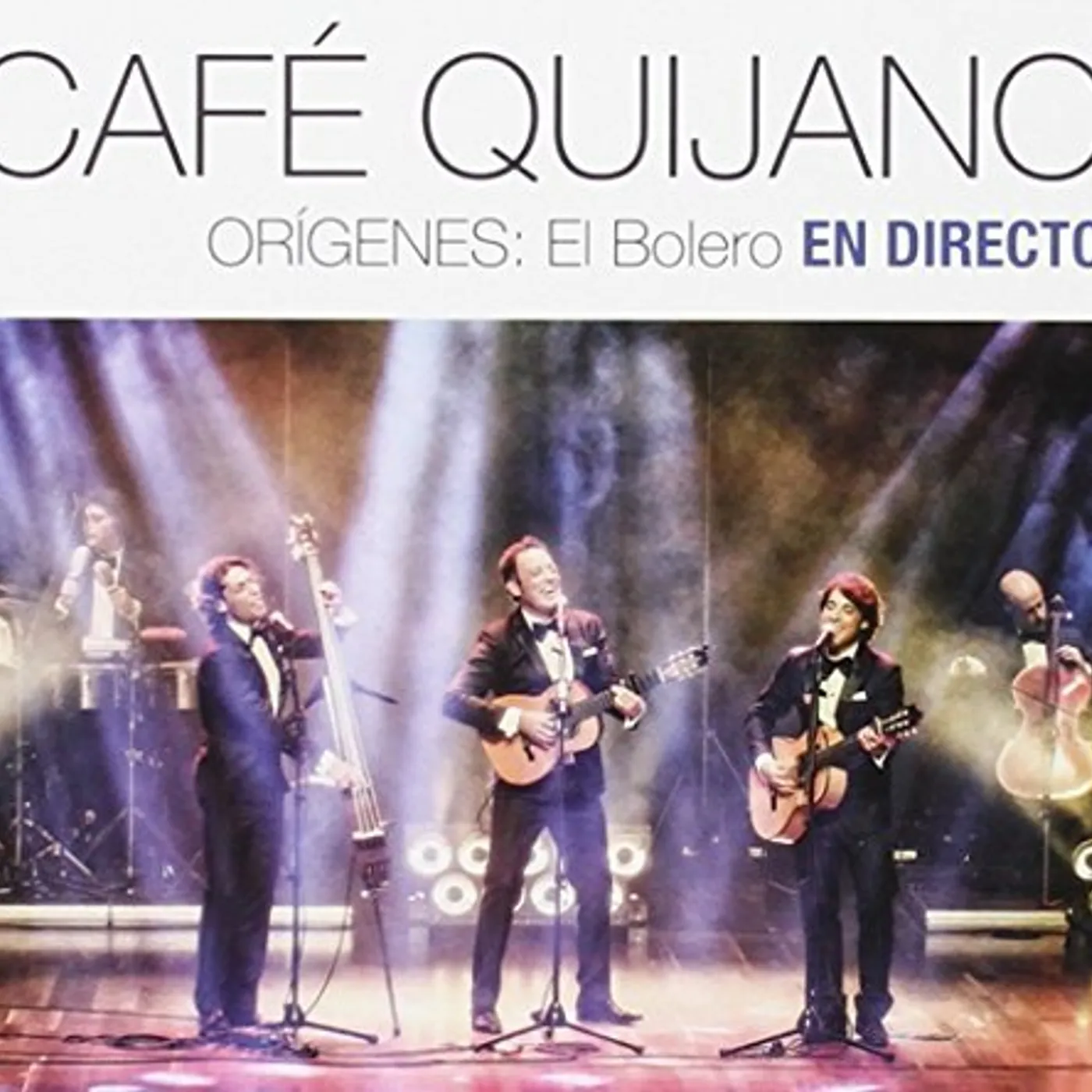 Café Quijano ORIGENES: EL BOLERO EN DIRECTO CD