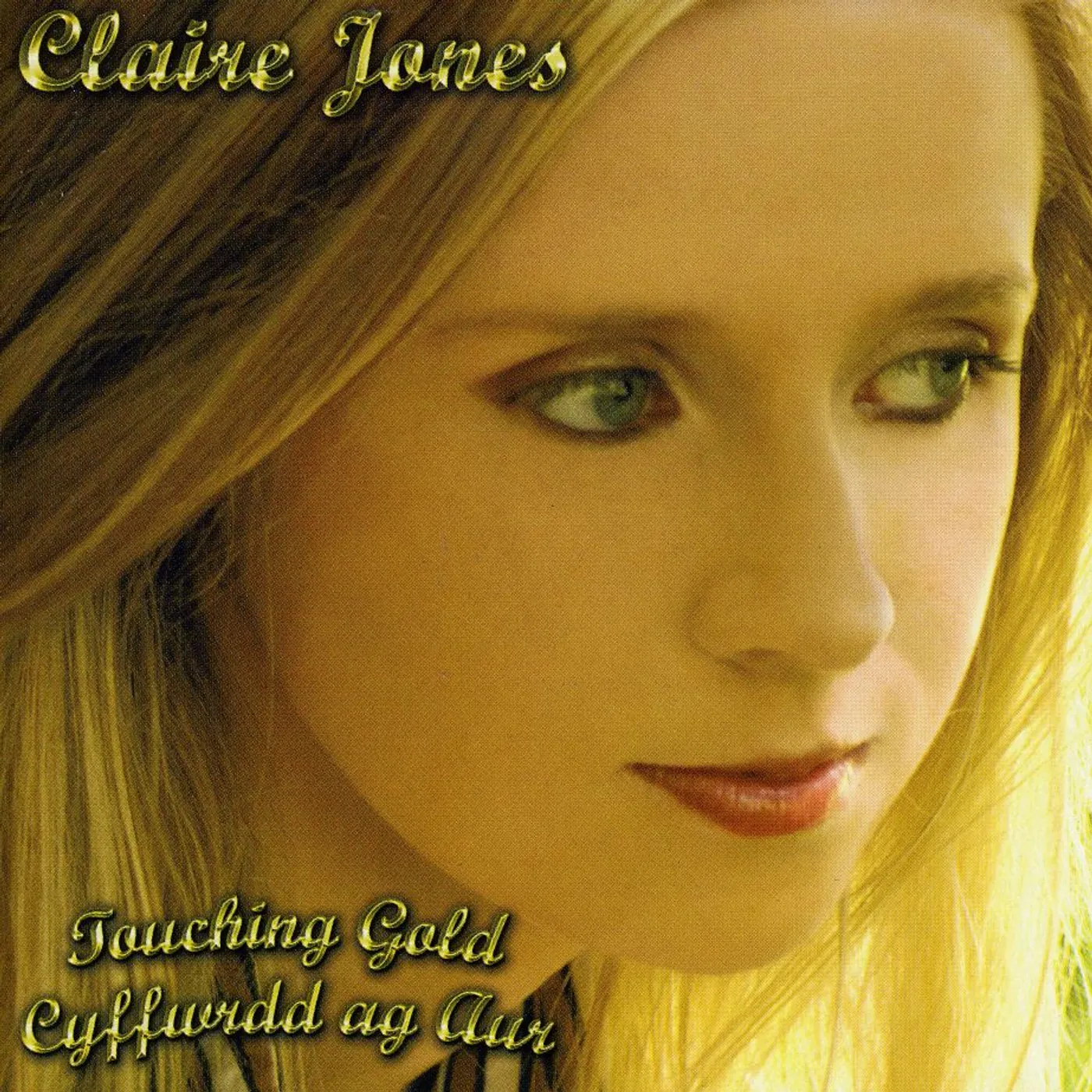 Claire Jones TOUCHING GOLD CD