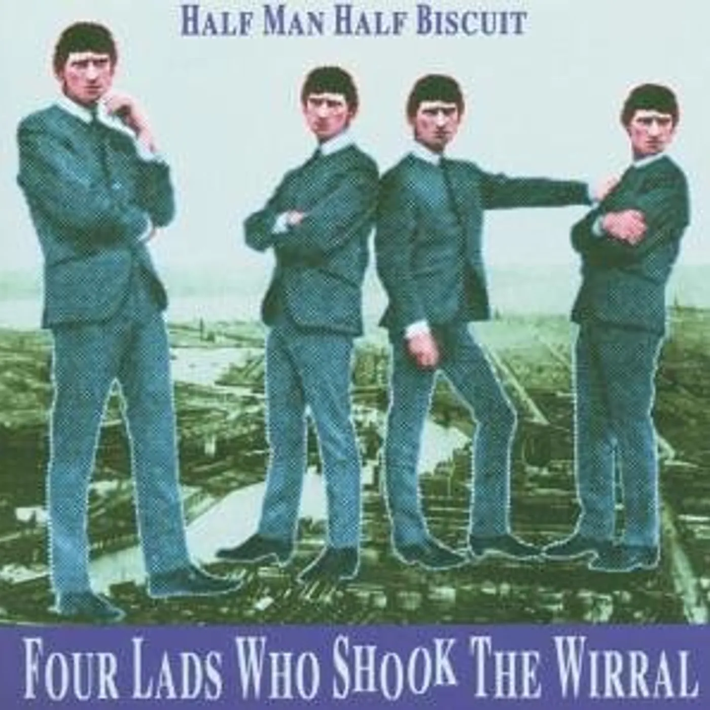 Half Man Half Biscuit 4 LADS WHO SHOOK THE WIRRAL CD