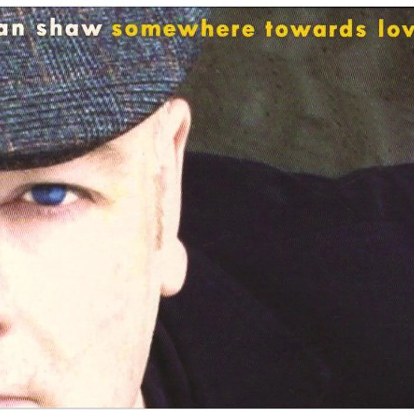Ian Shaw 765503 SOMEWHERE TOWARDS LOVE CD