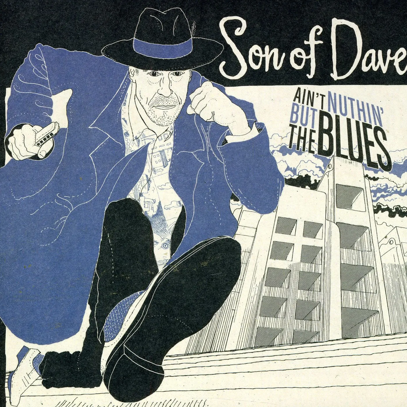 Son Of Dave AIN'T NOTHIN BUT THE BLUES Vinyl Record - UK Release