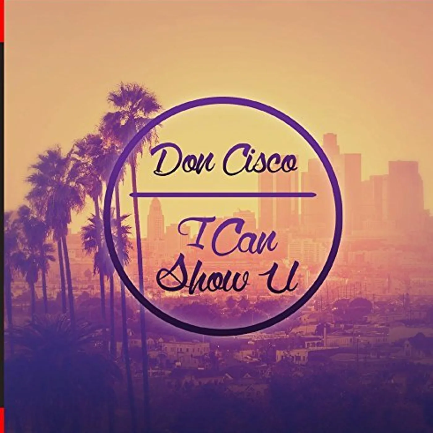 Don Cisco CAN SHOW U CD
