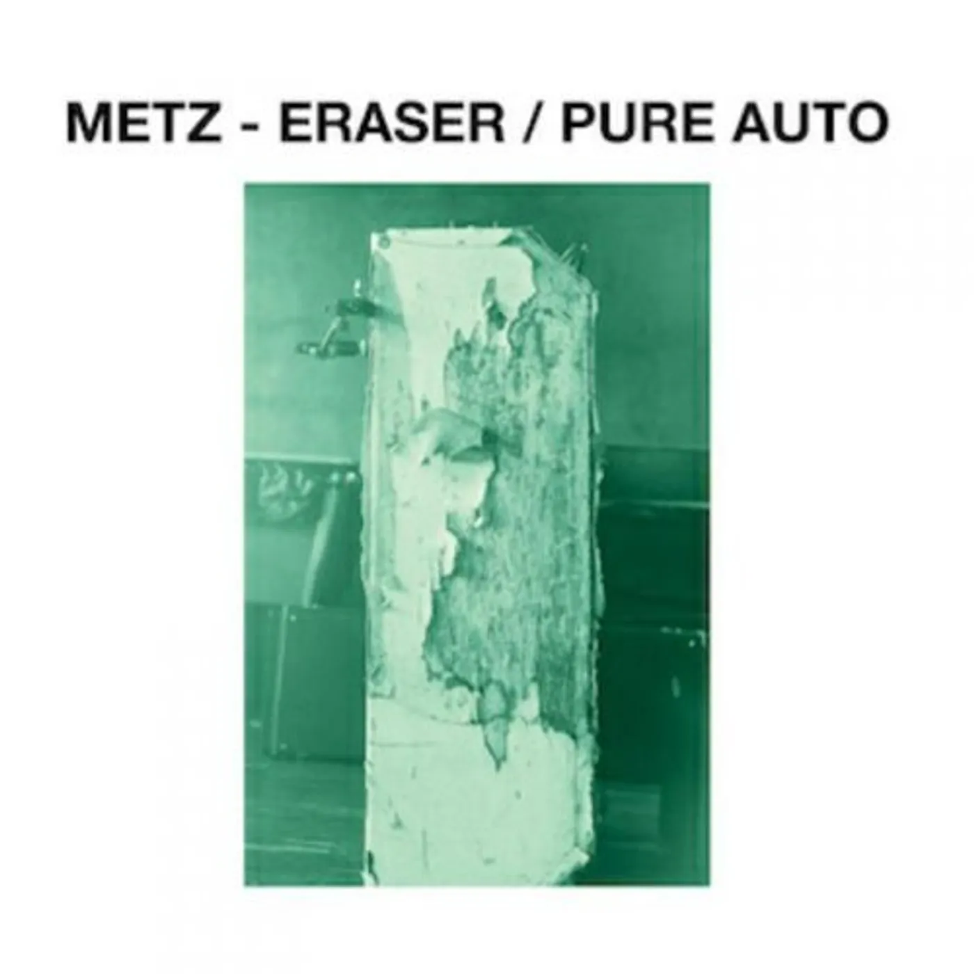 Metz Eraser / Pure Auto Vinyl Record