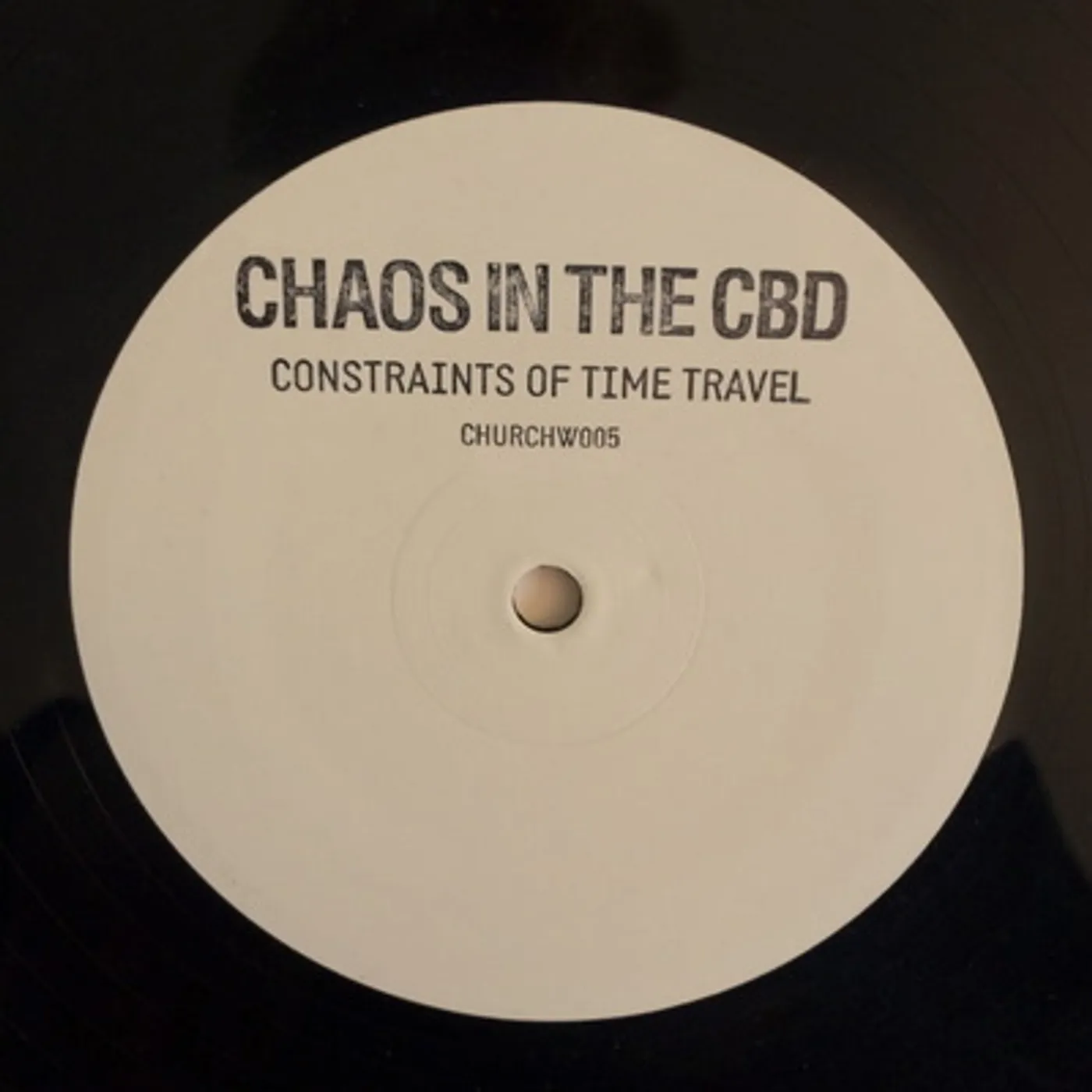 Chaos In The CBD CONSTRAINTS OF TIME TRAVEL Vinyl Record - UK Release