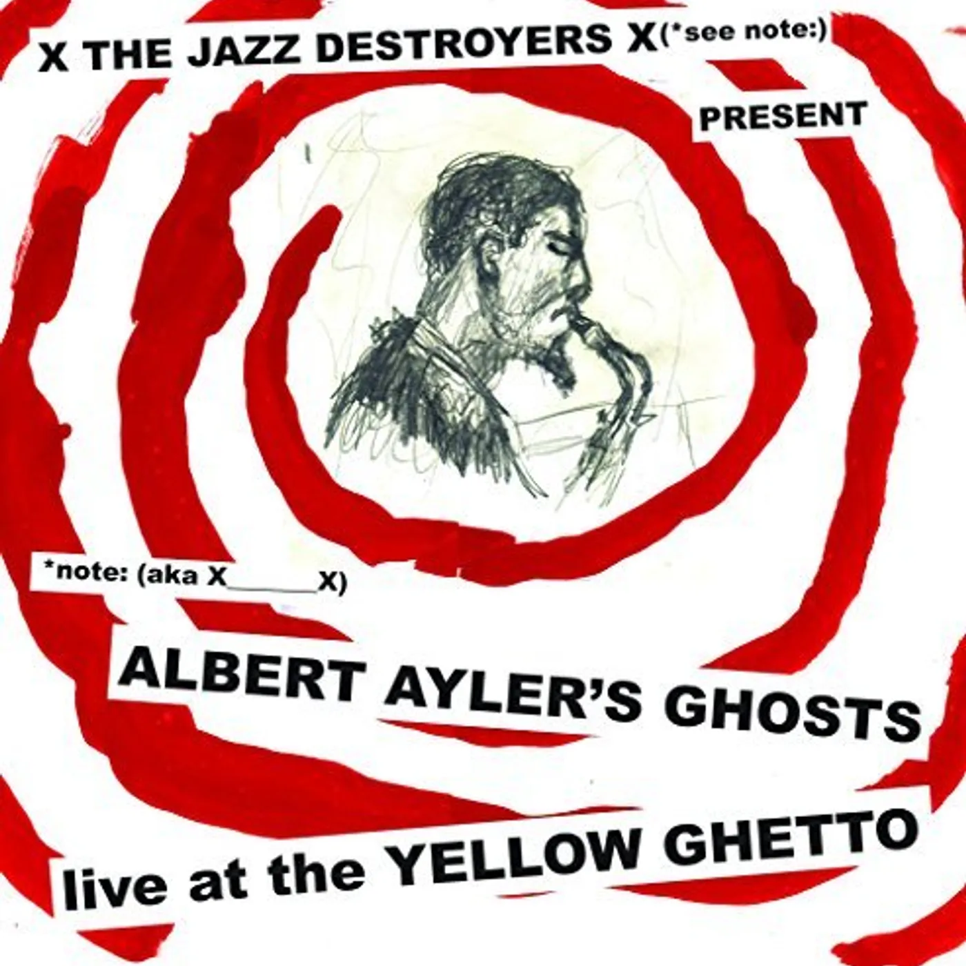 Albert Ayler's Ghosts Live At The Yellow Ghetto Vinyl Record