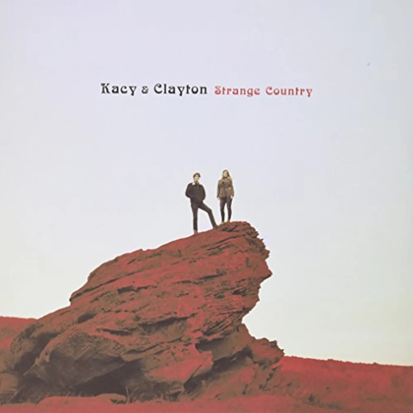 Kacy & Clayton Strange Country Vinyl Record