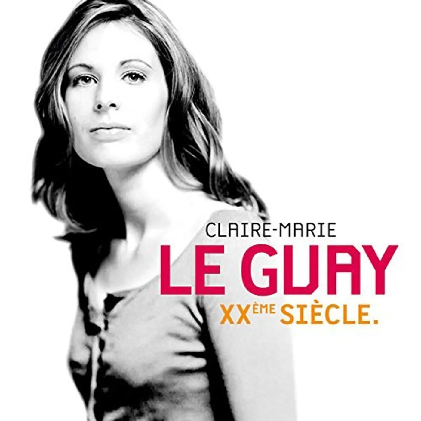 Claire-Marie Le Guay XXEME SIECLE CD