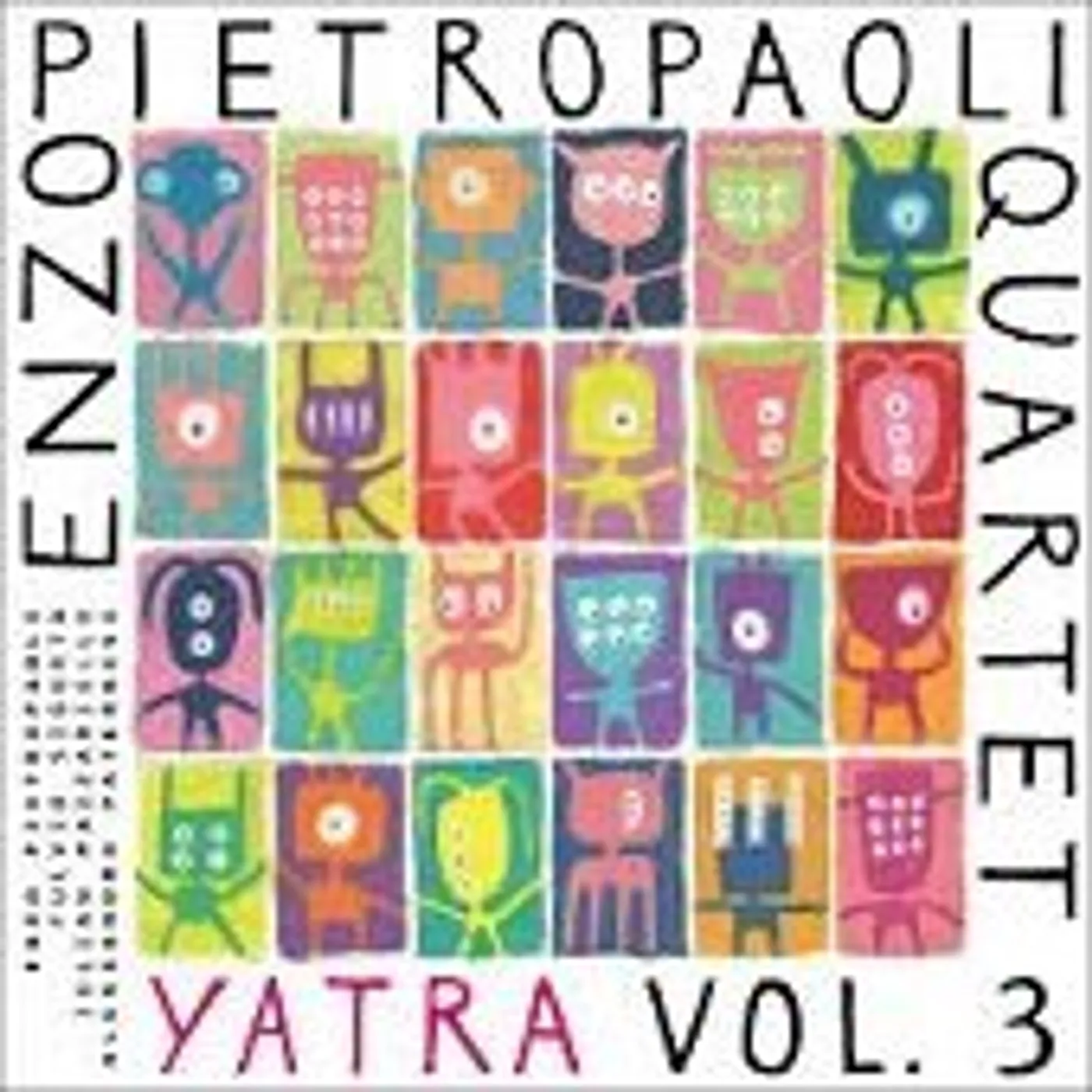 Enzo Pietropaoli Quartet YATRA VOL.3 Vinyl Record