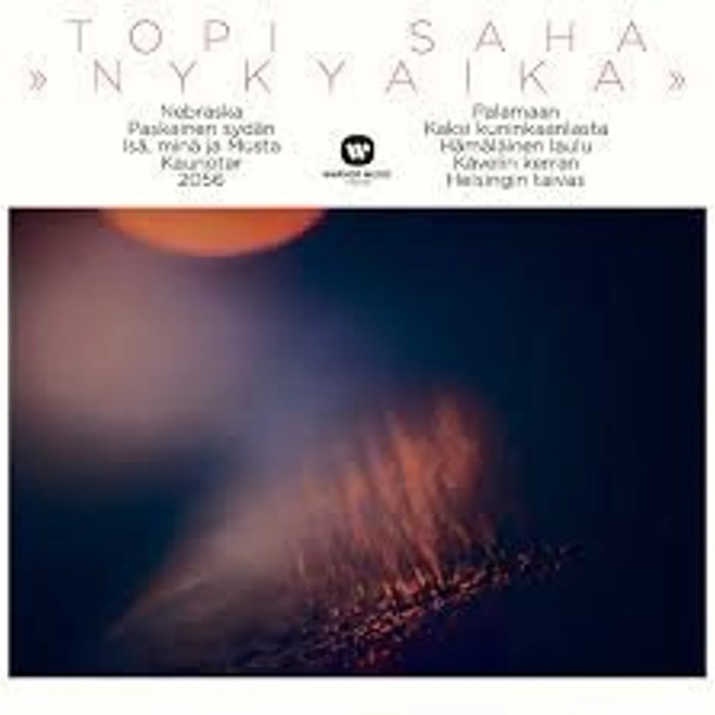 Topi Saha NYKYAIKA CD