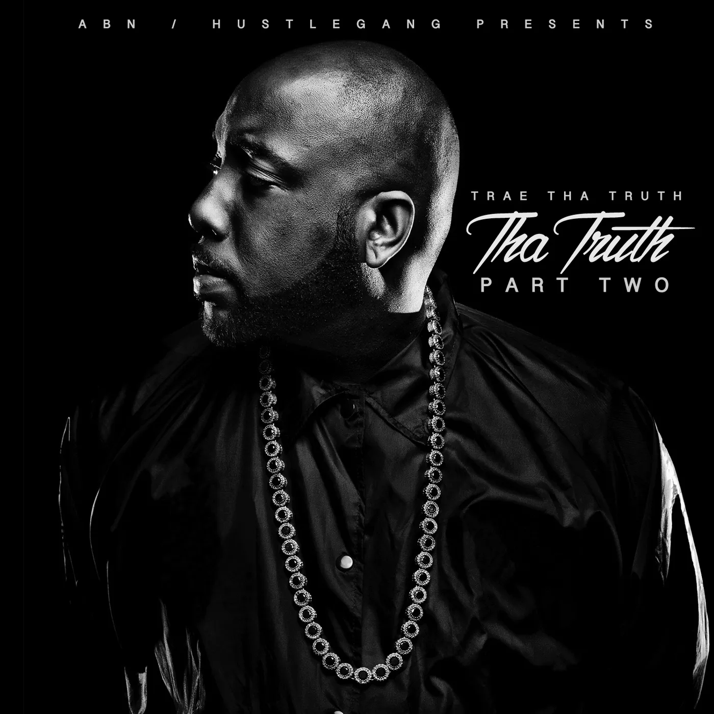 Trae tha Truth & The Worlds Freshest THA TRUTH PART TWO CD