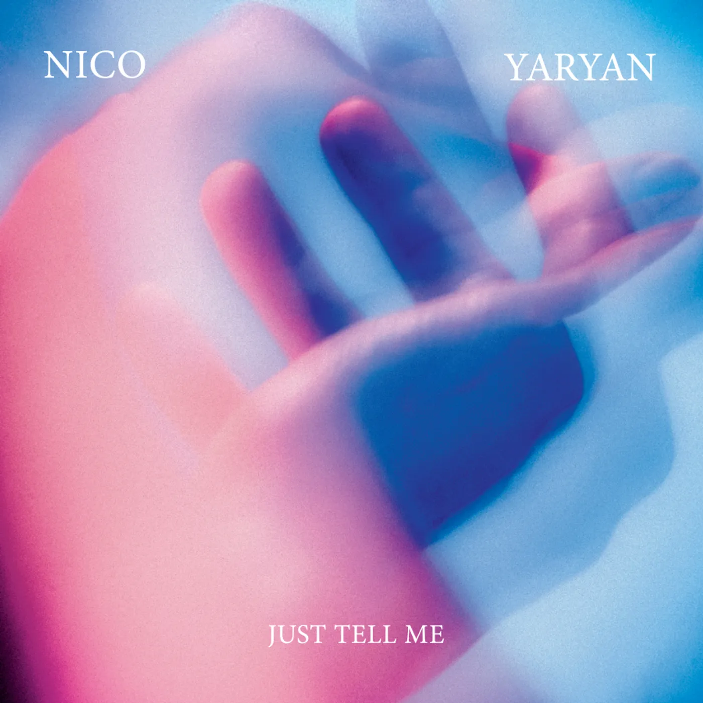 Nico Yaryan Just Tell Me Vinyl Record