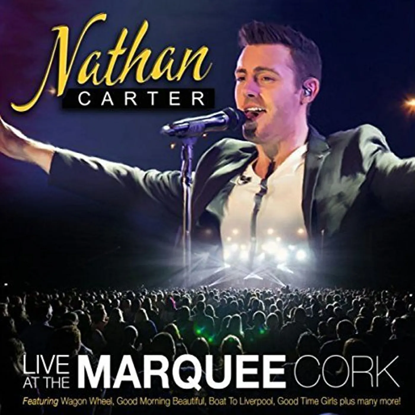 Nathan Carter LIVE AT THE MARQUEE CORK CD