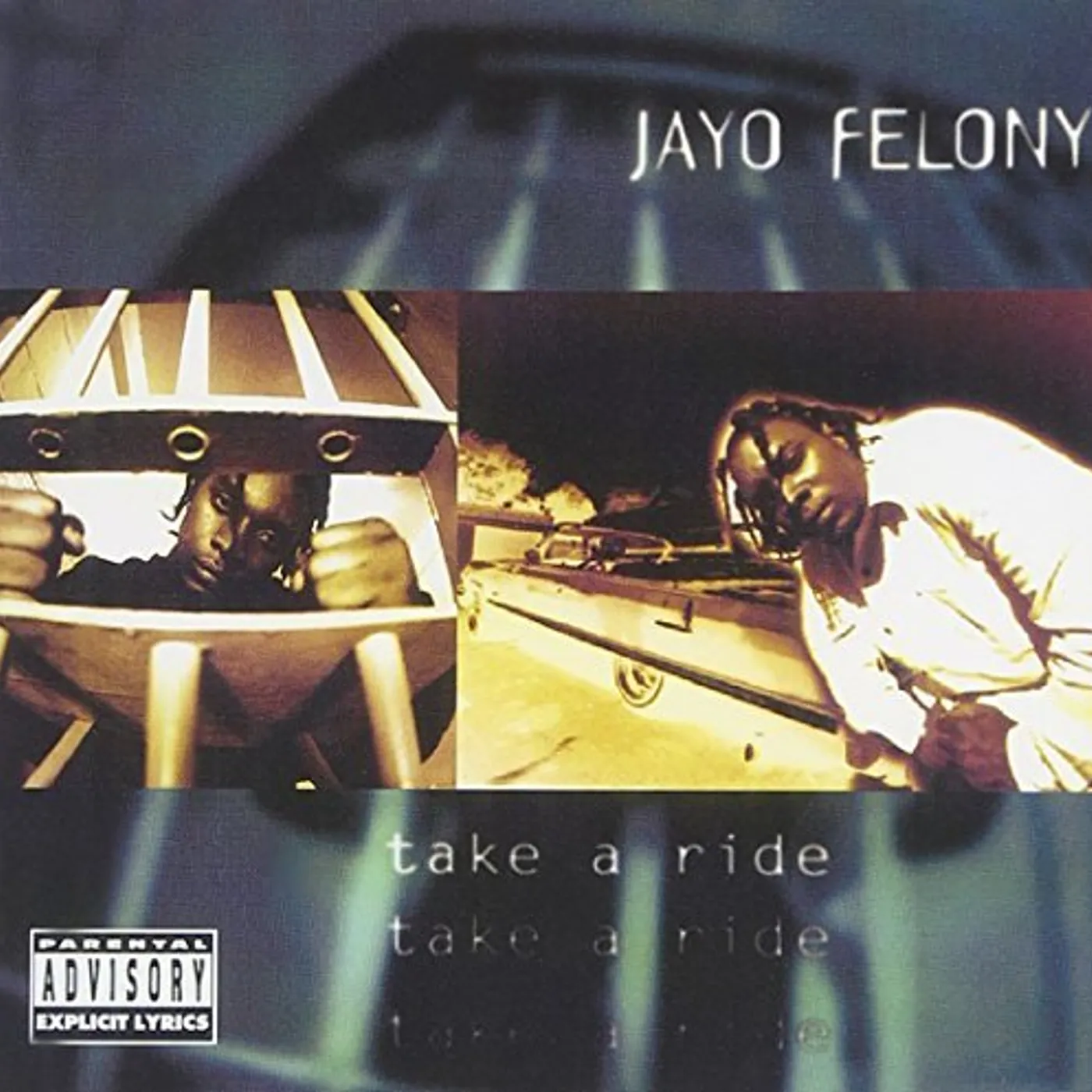 Jayo Felony TAKE A RIDE CD
