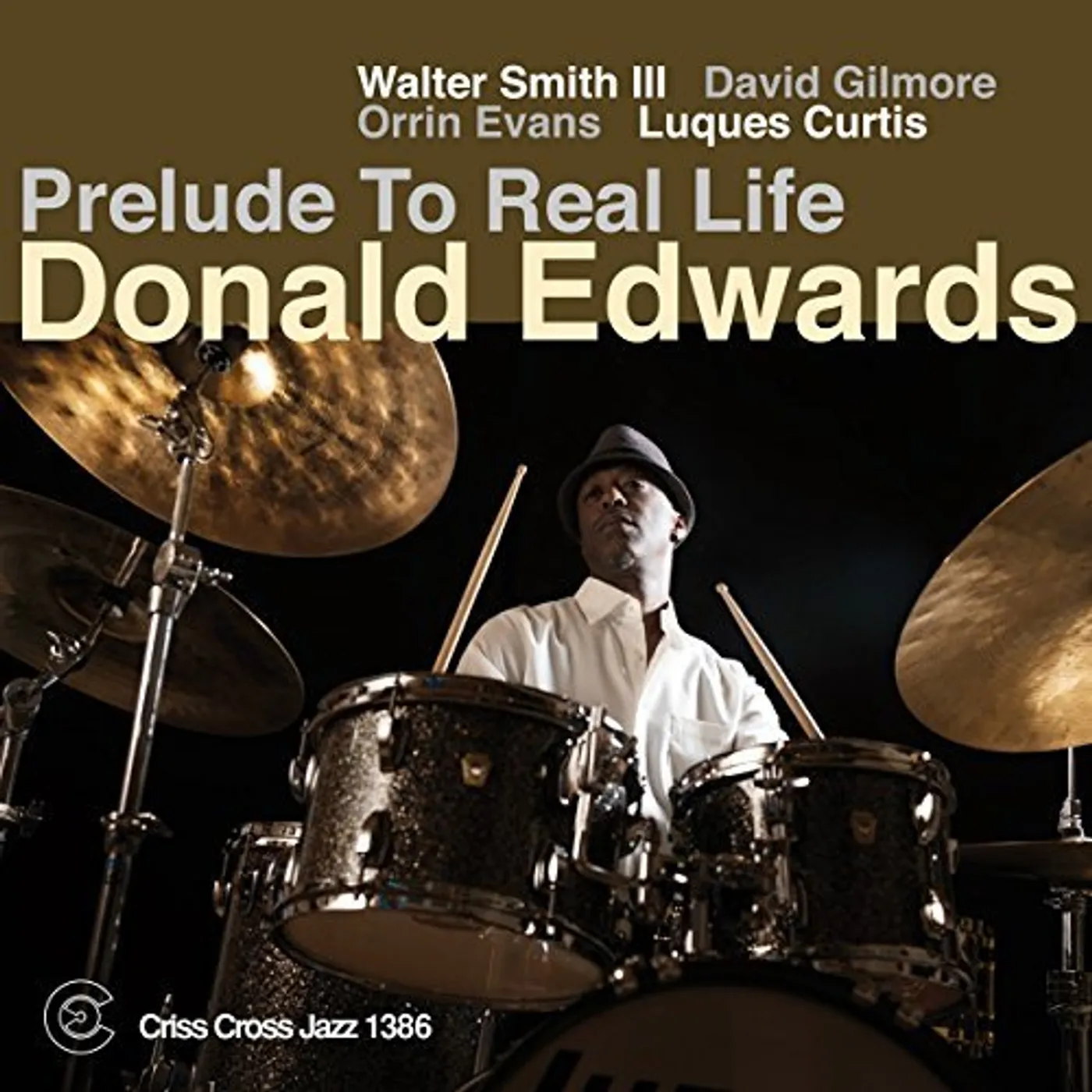Donald Edwards PRELUDE TO REAL LIFE CD