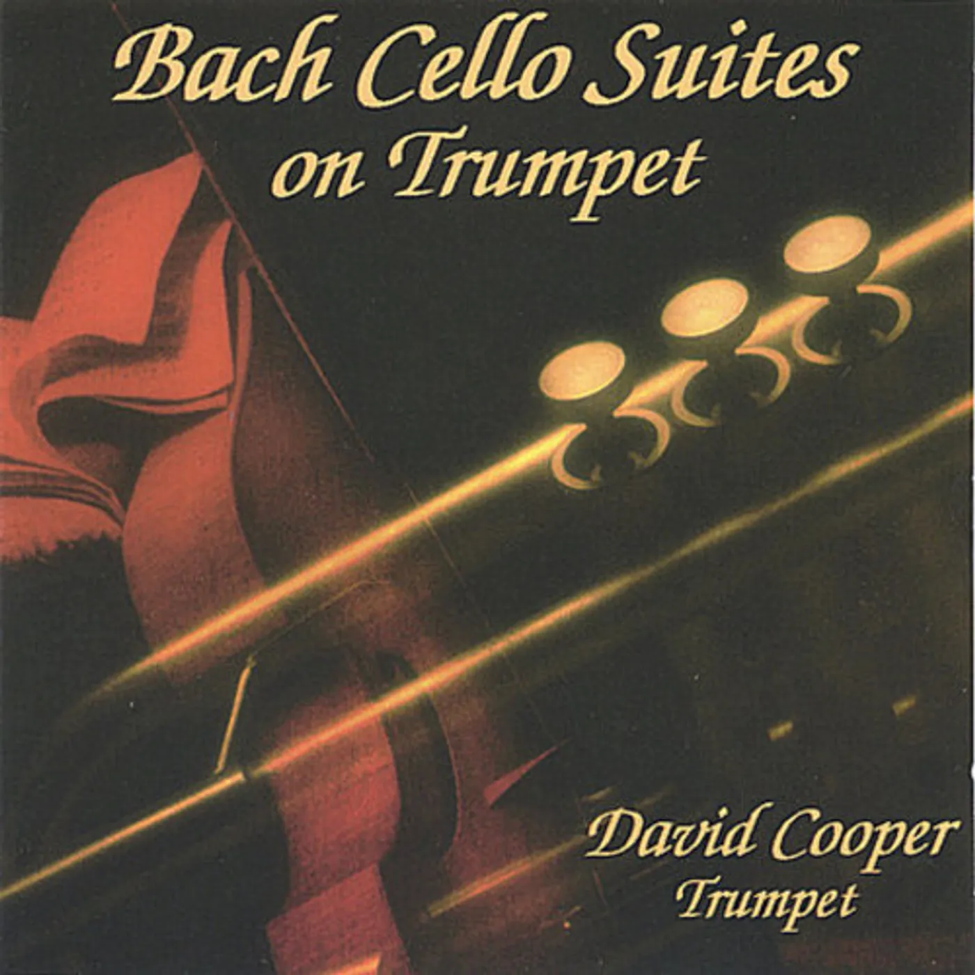 David Cooper J.S. BACH CELLO SUITES ON TRUMPET 1-3 CD