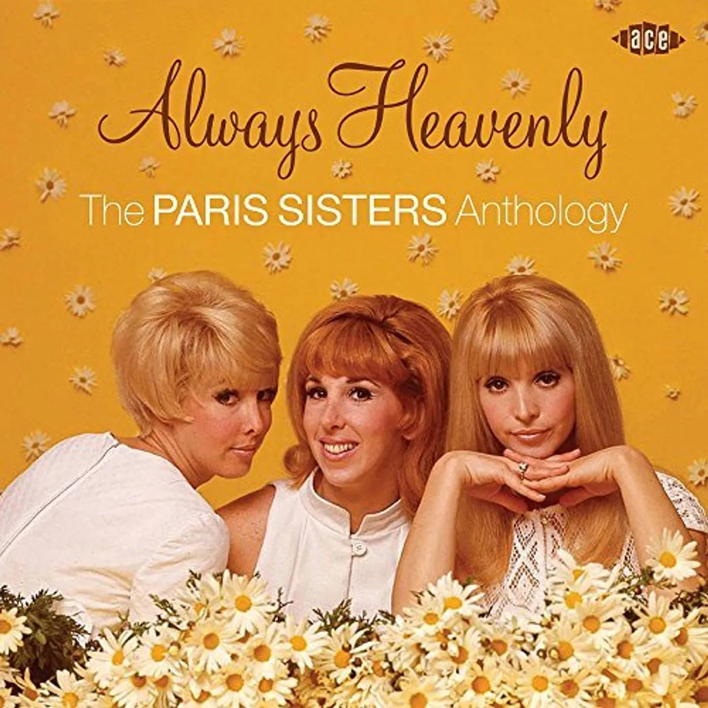 ALWAYS HEAVENLY: The Paris Sisters ANTHOLOGY CD
