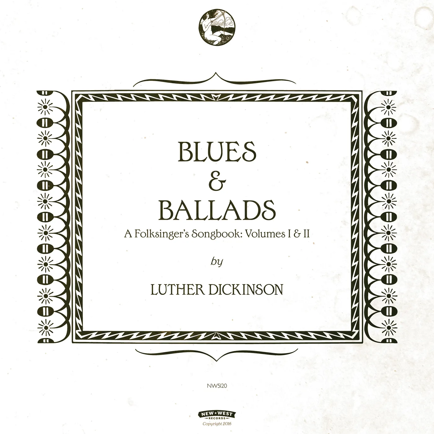Luther Dickinson BLUES & BALLADS (A FOLKSINGER'S SONGBOOK) I & II Vinyl Record