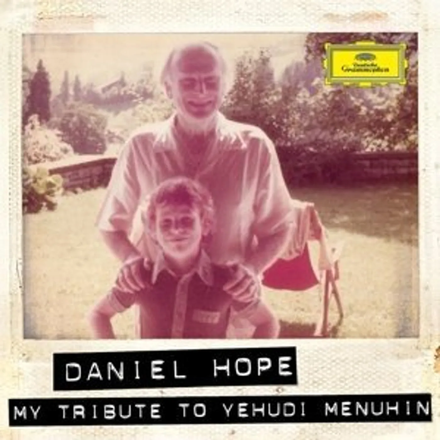 Daniel Hope MY TRIBUTE TO YEHUDI MENUHIN CD