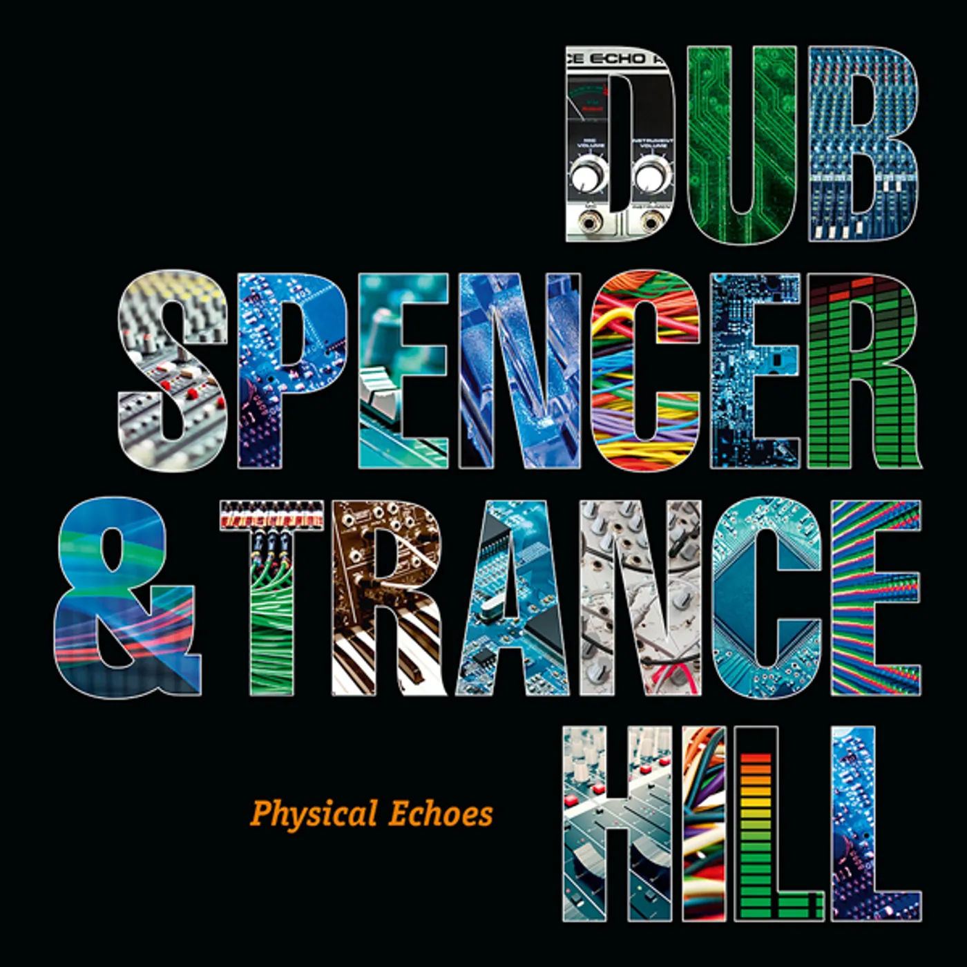 Dub Spencer & Trance Hill Physical Echoes Vinyl Record