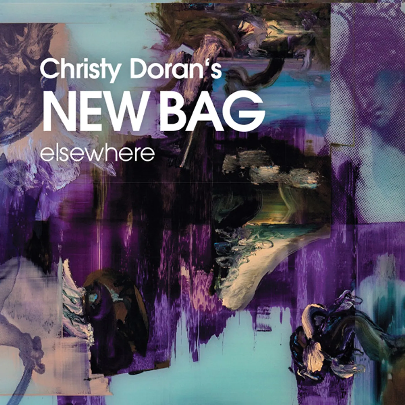 Christy Doran's New Bag ELSEWHERE CD