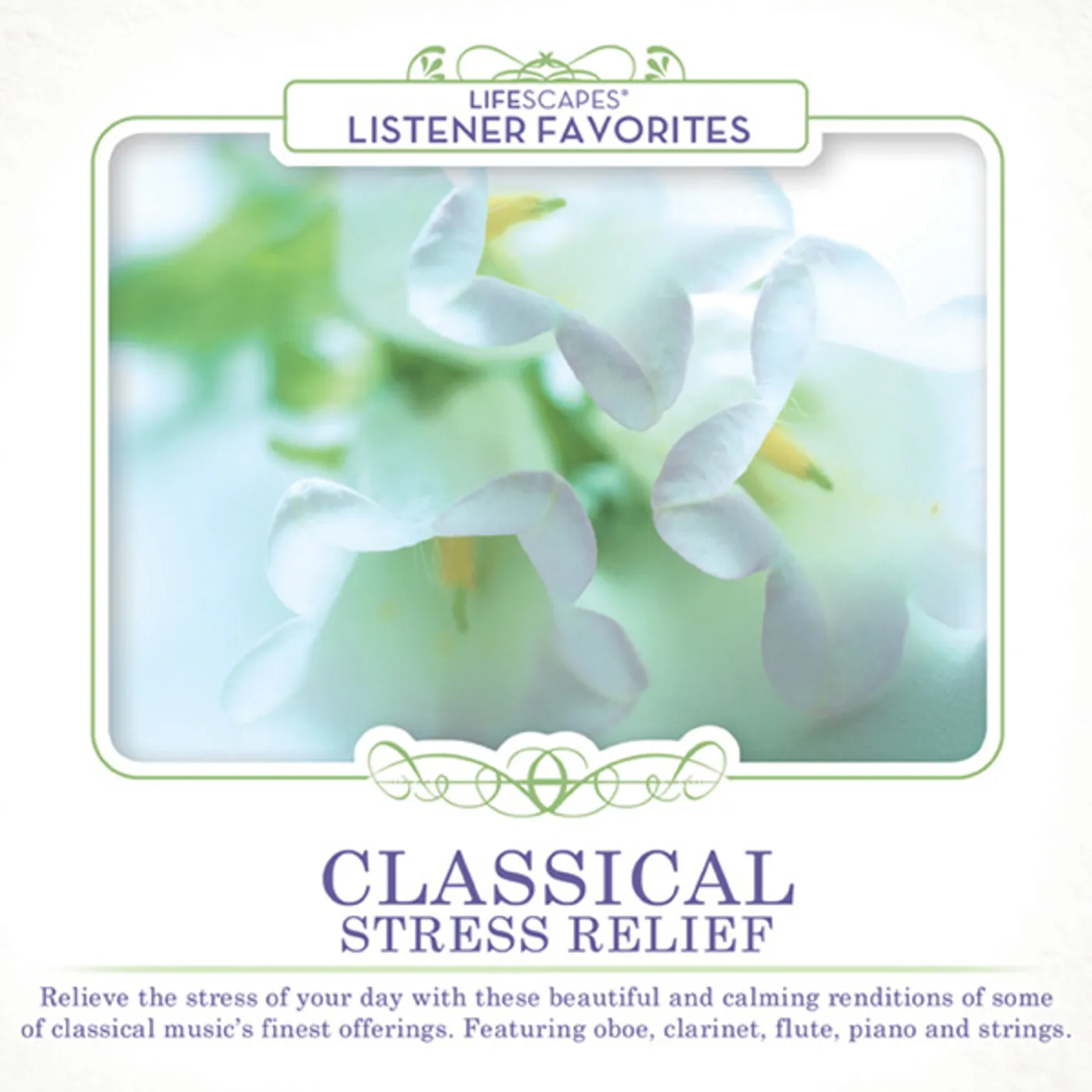 Lifescapes CLASSICAL STRESS RELIEF CD