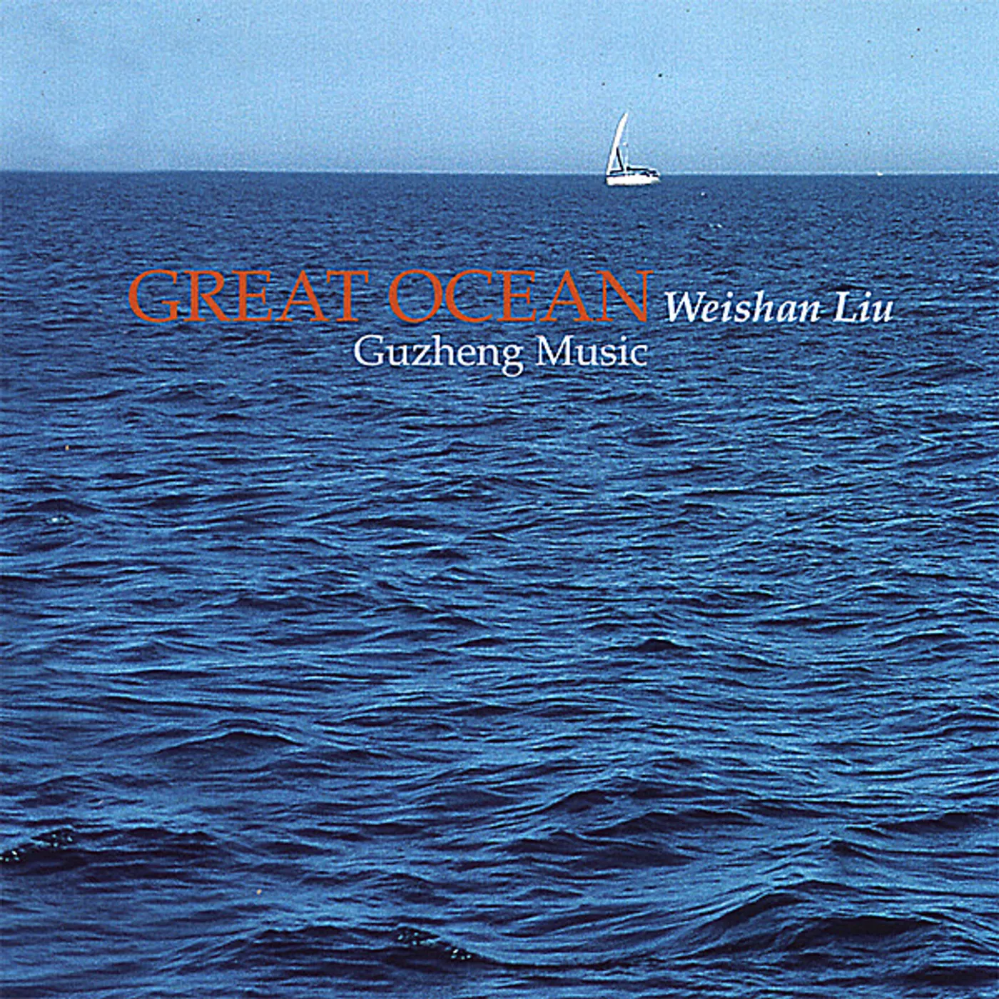 Weishan Liu GREAT OCEAN CD