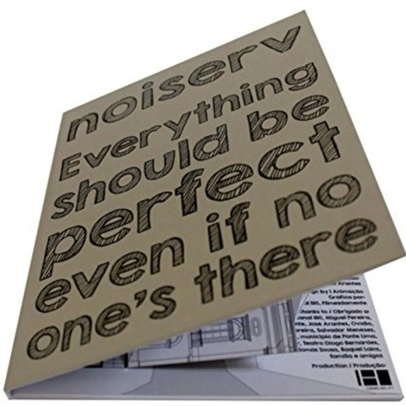 Noiserv EVERYTHING SHOULD BE PERFECT EVEN IF NO ONE'S DVD