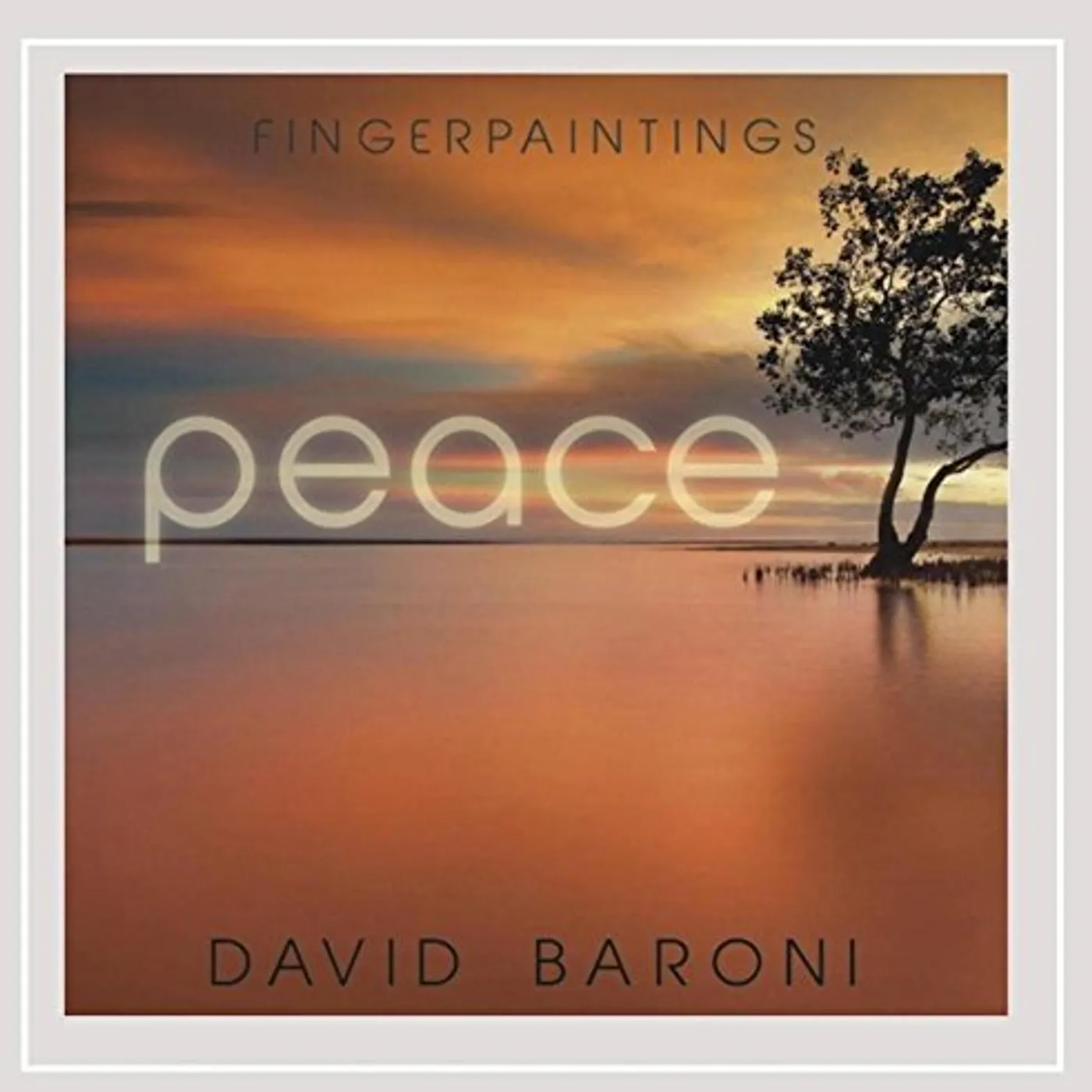 David Baroni FINGERPAINTINGS: PEACE CD