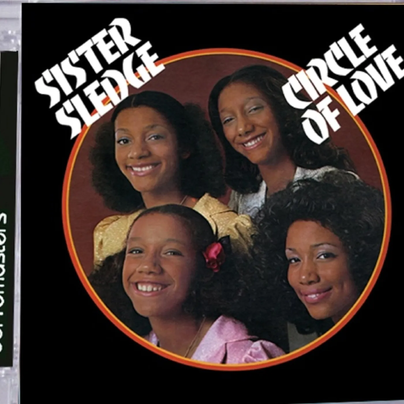 Sister Sledge CIRCLE OF LOVE: SPECIAL 40TH ANNIVERSARY EDITION CD