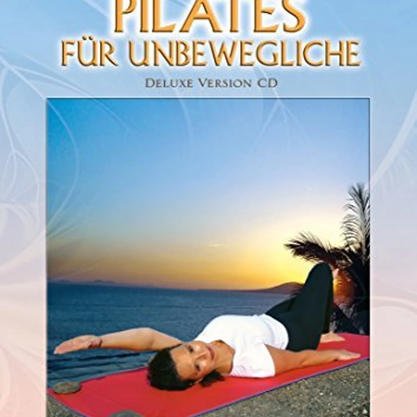Canda PILATES FUR UNBEWEGLICHE CD