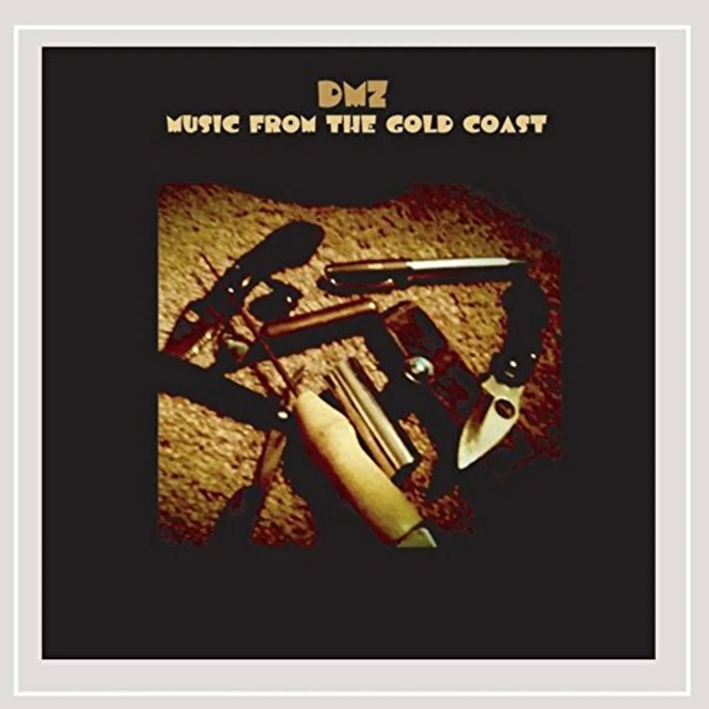 DMZ MUSIC FROM THE GOLD COAST CD