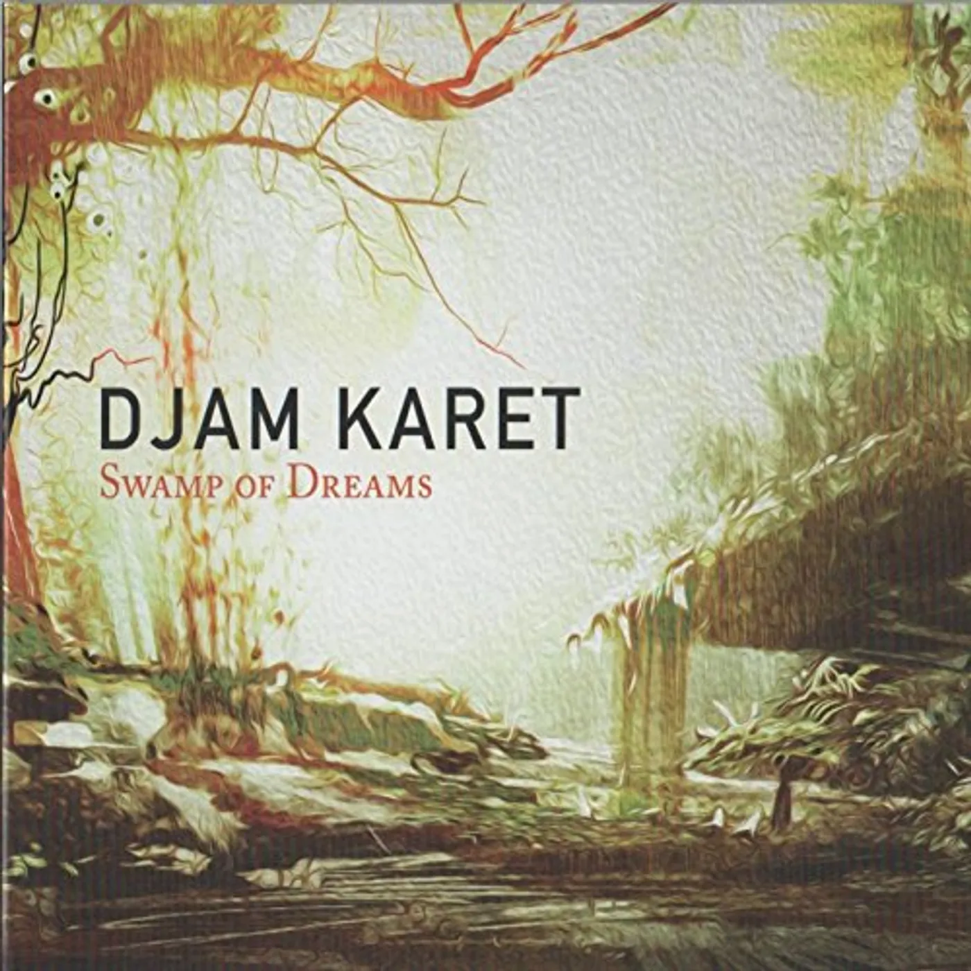 Djam Karet SWAMP OF DREAMS CD