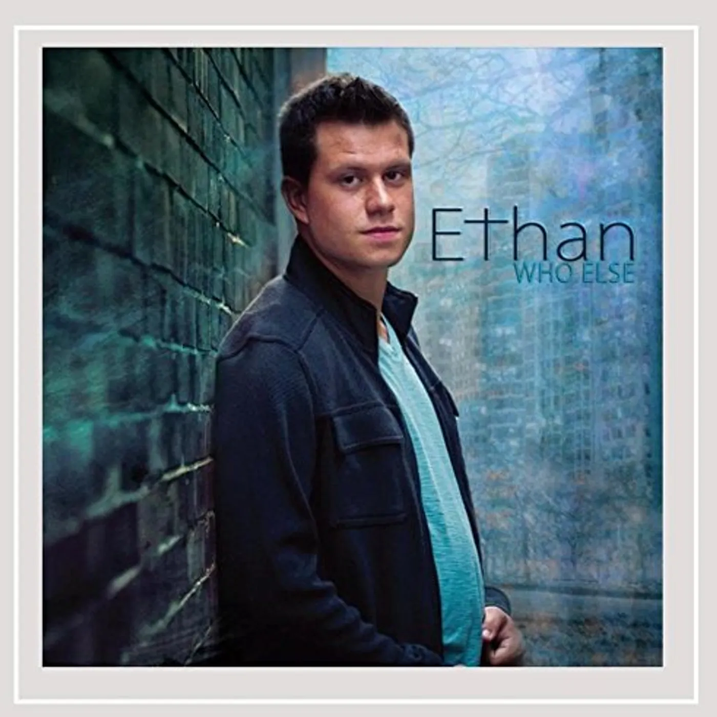 Ethan WHO ELSE CD