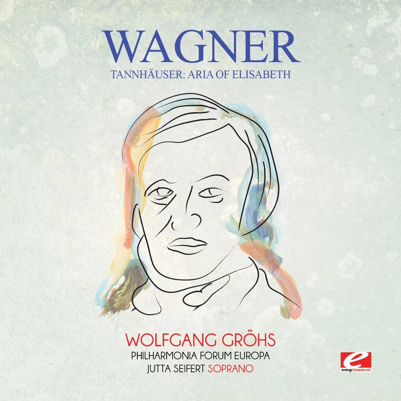 Wagner TANNHAUSER: ARIA OF ELISABETH CD