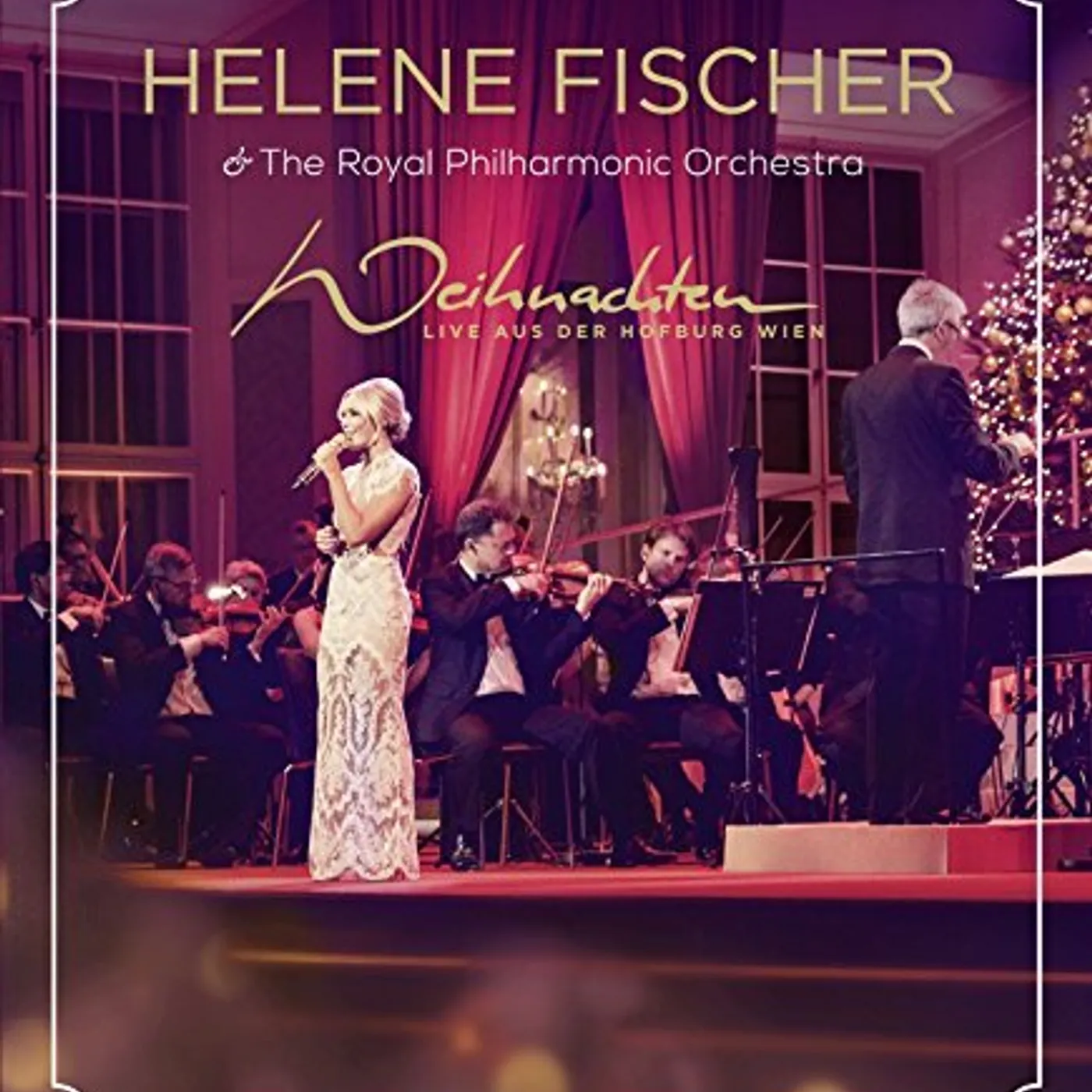 Helene Fischer WEIHNACHTEN-LIVE AUS DER HOFBURG WIEN Blu-ray