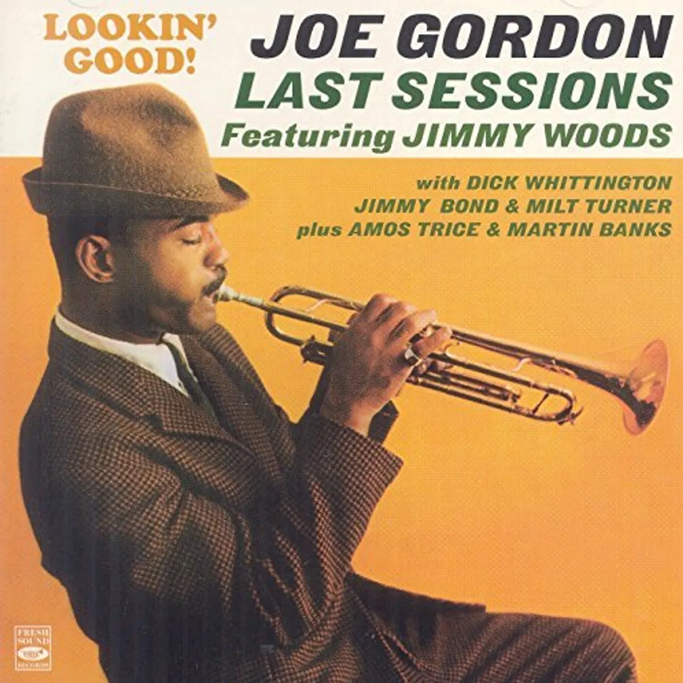Joe Gordon LAST SESSION (LOOKING GOOD) CD