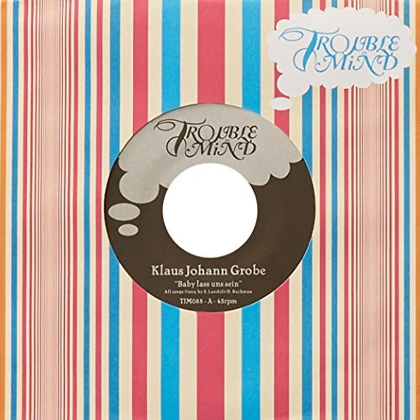 Klaus Johann Grobe Baby lass uns sein b/w Ich bien nicht der Grund Vinyl Record