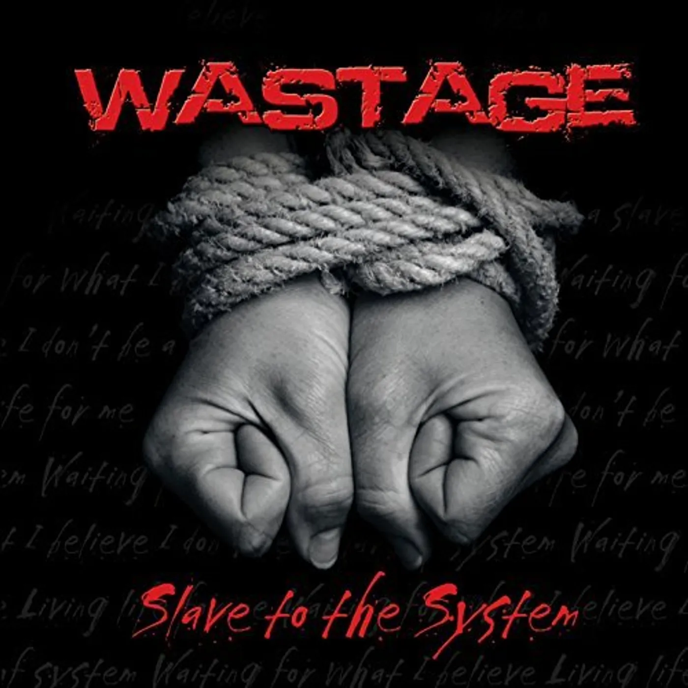 Wastage SLAVE TO THE SYSTEM CD