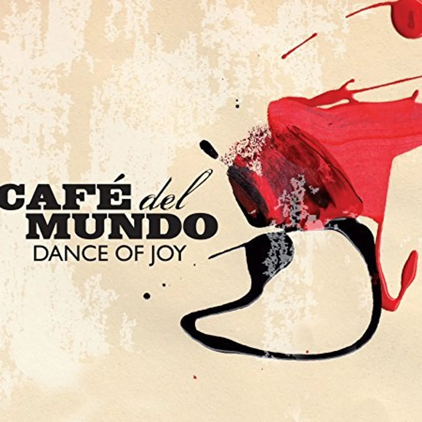Café del mundo DANCE OF JOY CD