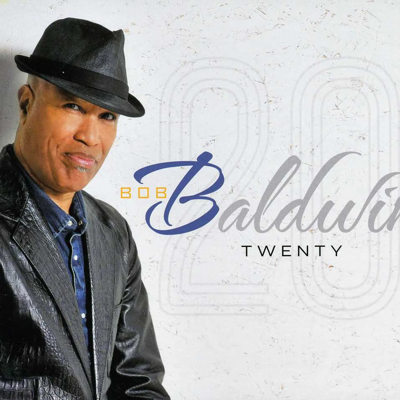 Bob Baldwin TWENTY CD