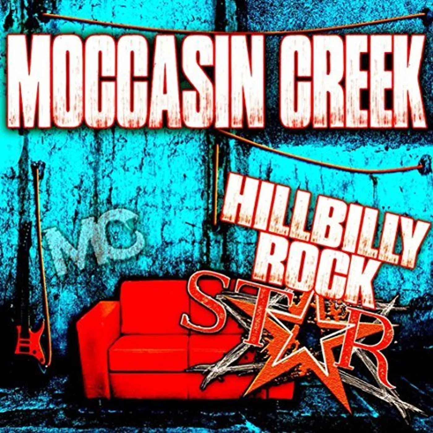 Moccasin Creek HILLBILLY ROCKSTAR CD