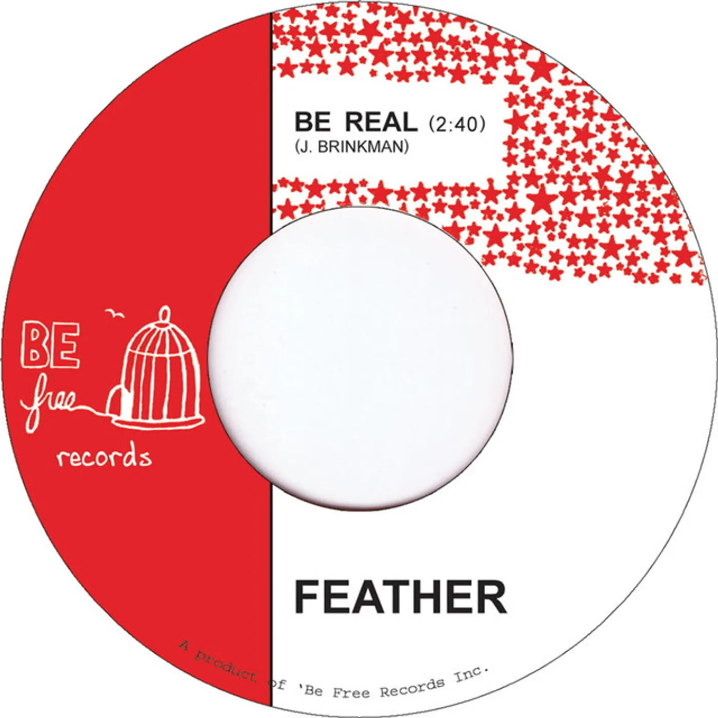 Feather BE REAL Vinyl Record - UK Release