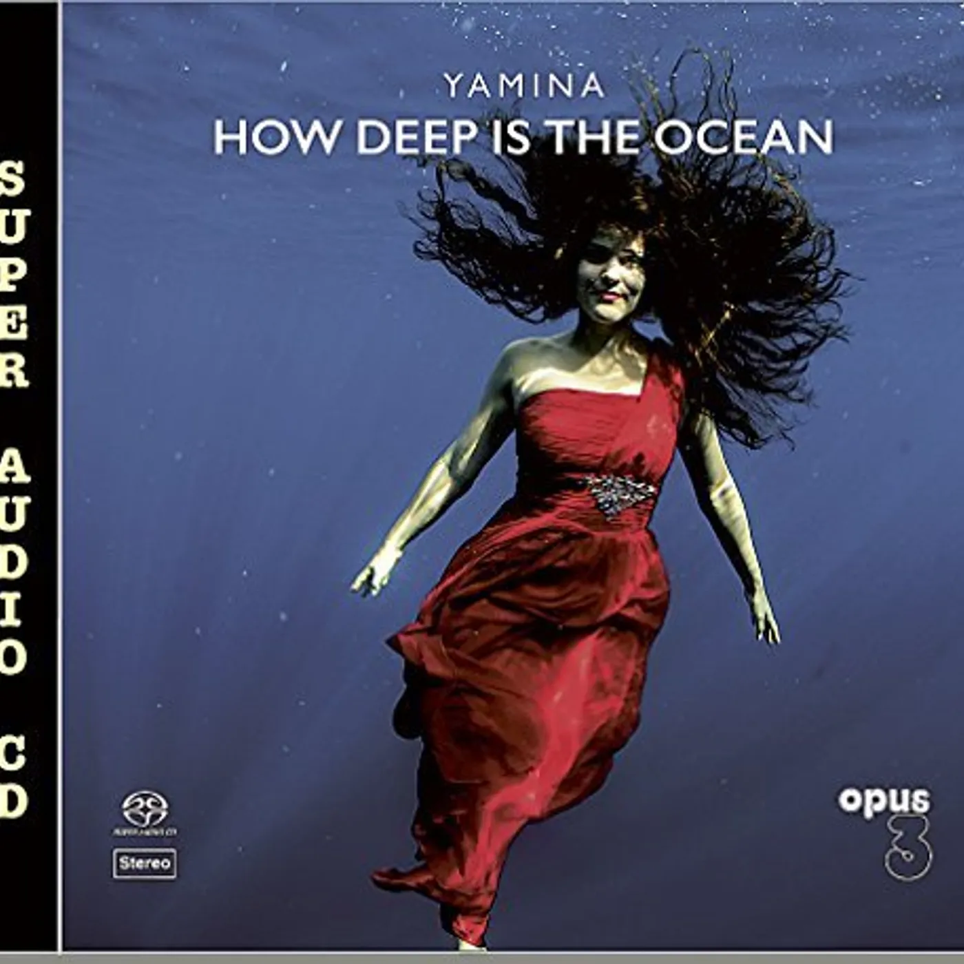 Yamina HOW DEEP IS THE OCEAN CD Super Audio CD