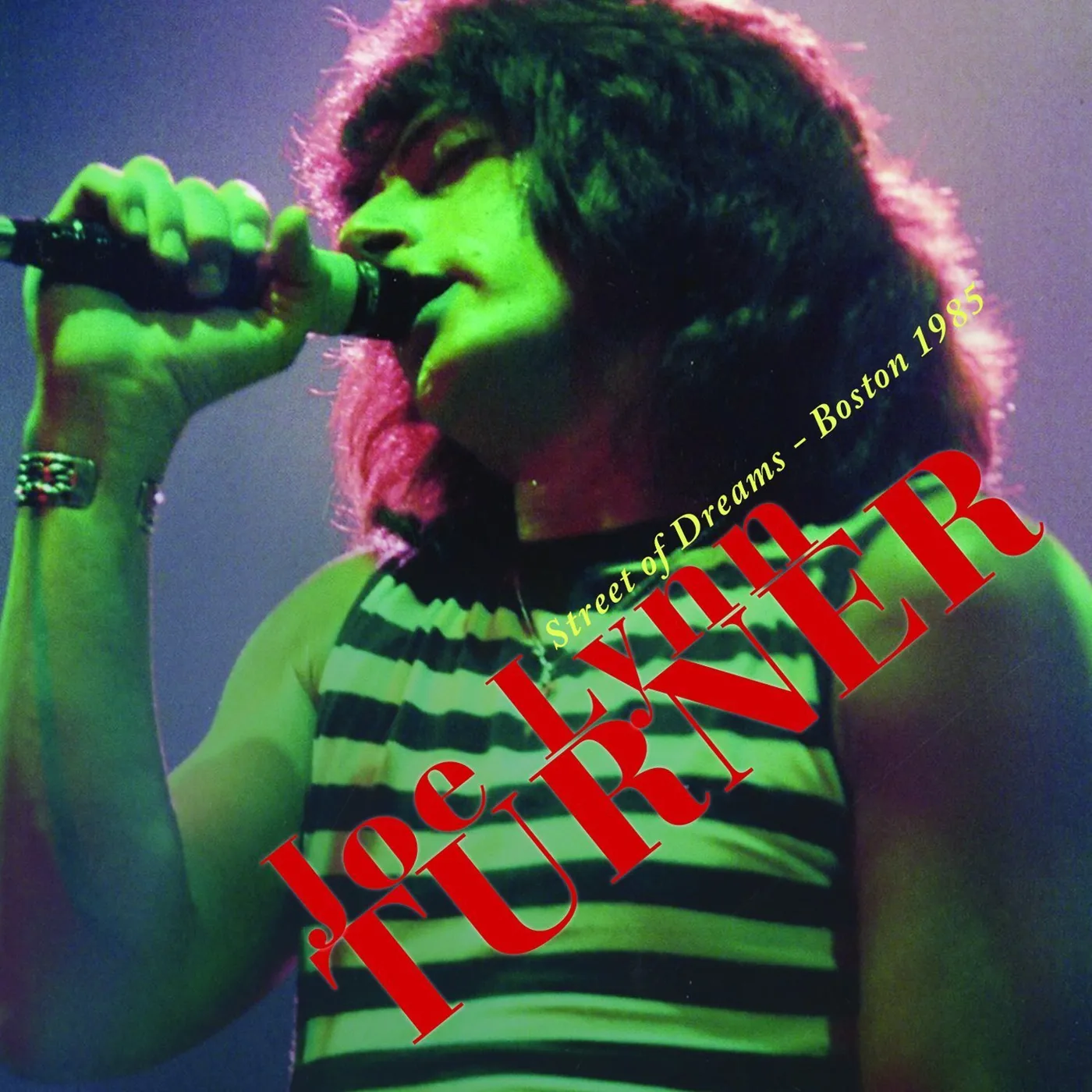 Joe Lynn Turner STREET OF DREAMS - BOSTON 1985 CD